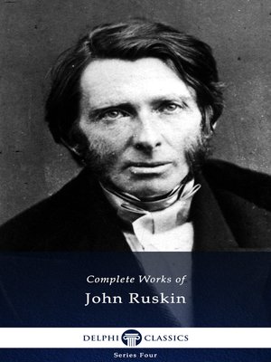 cover image of Delphi Complete Works of John Ruskin (Illustrated)
